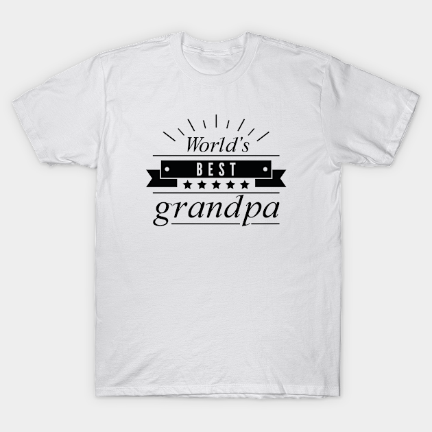 World's Best Grandpa - Typography - T-Shirt | TeePublic